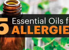 5 Essential Oils that will help you overcome problems with allergies reactions